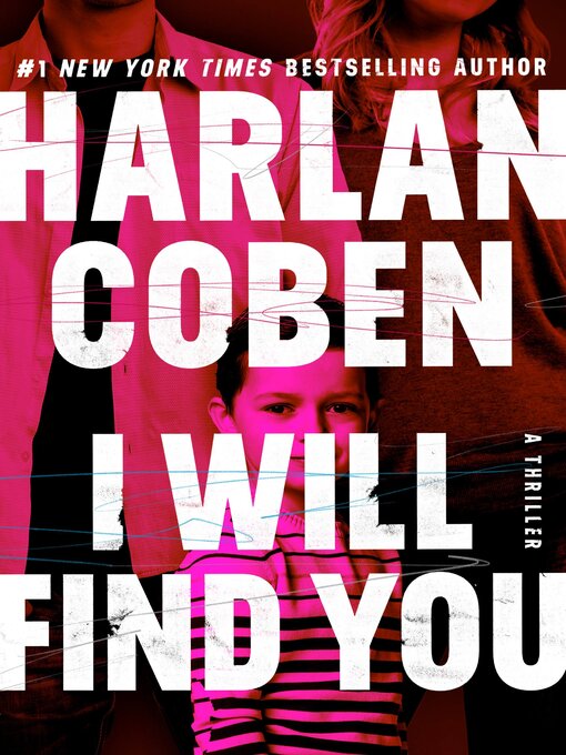 Title details for I Will Find You by Harlan Coben - Available
